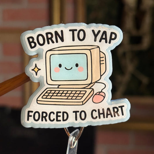 Born to Yap Badge Reel